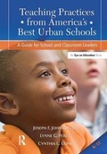 Cover: Teaching Practices from America's Best Urban Schools - Routledge