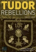 Cover: Tudor Rebellions - Routledge