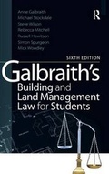 Cover: Galbraith's Building and Land Management Law for Students - Routledge