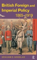 Cover: British Foreign and Imperial Policy 1865-1919 - Routledge