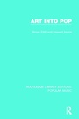 Cover: Art Into Pop - Routledge