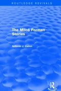 Cover: The Milos Forman Stories (Routledge Revivals) - Routledge