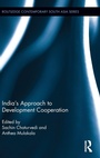 Cover: India's Approach to Development Cooperation - Routledge