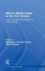Bild: Africa's Media Image in the 21st Century - Routledge