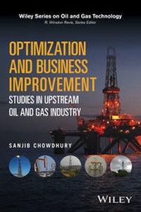 Abbildung von: Optimization and Business Improvement Studies in Upstream Oil and Gas Industry - Wiley