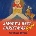 Cover: Jimmy's Best Christmas Ever - Lulu Press Inc