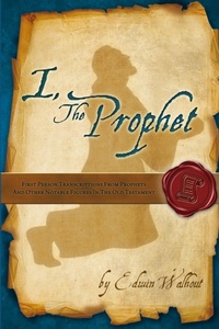 Enlarge image Cover: I, the Prophet - Lulu.com