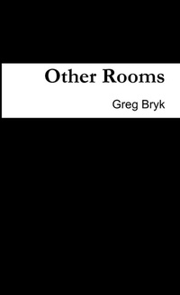 Enlarge image Cover: Other Rooms - Lulu.com