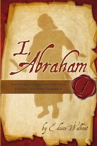 Enlarge image Cover: I, Abraham - Lulu.com