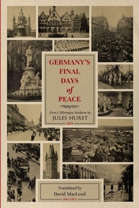 Enlarge image Cover: Germany's Final Days of Peace - Lulu.com