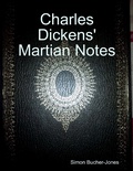 Cover: Charles Dickens' Martian Notes - Lulu.com