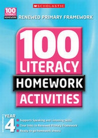 Enlarge image Cover: 100 Literacy Homework Activities: Year 4 - Scholastic