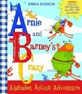 Cover: Arnie and Barney's Crazy Alphabet Adventure - Scholastic