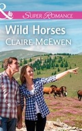 Cover: Wild Horses - Mills & Boon