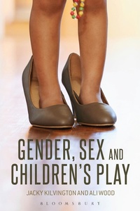 Abbildung von: Gender, Sex and Children's Play - Bloomsbury Academic