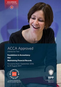 Abbildung von: FIA Maintaining Financial Records FA2 - BPP Learning Media