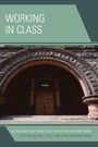 Cover: Working in Class - Rowman & Littlefield Publishers