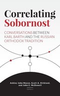 Cover: Correlating Sobornost - Fortress Press,U.S.