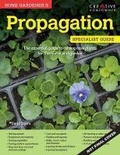 Cover: Home Gardeners Propagation - Creative Homeowner Press,U.S.