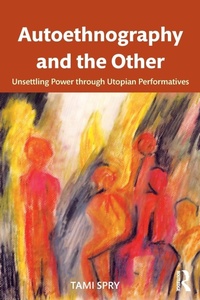 Enlarge image Cover: Autoethnography and the Other - Left Coast Press Inc