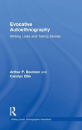 Cover: Evocative Autoethnography - Left Coast Press Inc