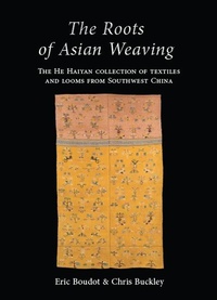 Abbildung von: Roots of Asian Weaving - Oxbow Books