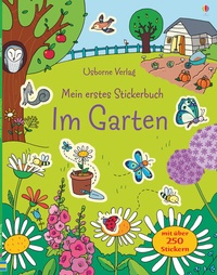 Abbildung von: Mein erstes Stickerbuch: Im Garten - Usborne