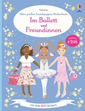 Cover: Mein gro&szlig;es Anziehpuppen-Stickerbuch: Im Ballett und Freundinnen - Usborne