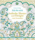 Cover: Zeit f&uuml;r mich: Indische Muster und Designs zum Ausmalen - Usborne