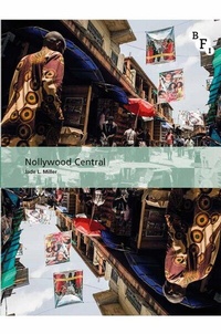 Abbildung von: Nollywood Central - BFI Publishing