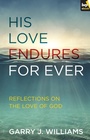 Cover: His Love Endures For Ever - Inter-Varsity Press