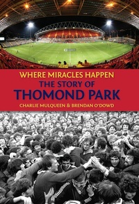 Abbildung von: The Story of Thomond Park - The Collins Press