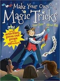 Enlarge image Cover: Make Your Own Magic Tricks - Book House