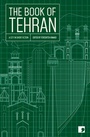Cover: The Book of Tehran - Comma Press