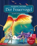 Cover: Der Feuervogel (Das musikalische Bilderbuch mit CD und zum Streamen) - Annette Betz Verlag