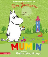 Enlarge image Cover: Mumin und der Geburtstagsknopf - Annette Betz Verlag