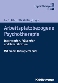 Abbildung von: Arbeitsplatzbezogene Psychotherapie - Kohlhammer