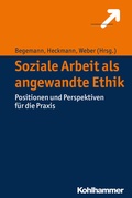 Cover: Soziale Arbeit als angewandte Ethik - Kohlhammer