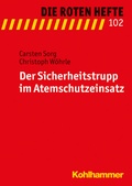 Cover: Der Sicherheitstrupp im Atemschutzeinsatz - Kohlhammer