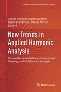 Cover: New Trends in Applied Harmonic Analysis - Birkh&auml;user
