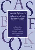 Cover: Immaterialg&uuml;terrecht in kommentierten Leitentscheiden - Schulthess Juristische Medien