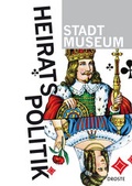 Cover: Heiratspolitik - Droste Verlag GmbH