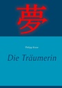 Cover: Die Träumerin - BoD - Books on Demand