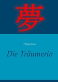 Cover: Die Tr&auml;umerin - BoD - Books on Demand