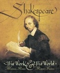 Cover: Shakespeare: His Work And His World - Candlewick Press,U.S.