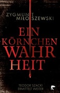 Cover: Ein K&ouml;rnchen Wahrheit - Berlin Verlag