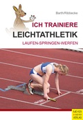 Cover: Ich trainiere Leichtathletik - Meyer & Meyer