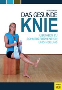 Abbildung von: Das gesunde Knie - Meyer & Meyer