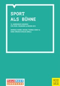 Cover: Sport als B&uuml;hne - Meyer & Meyer