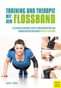 Cover: Training und Therapie mit dem Flossband - Meyer & Meyer